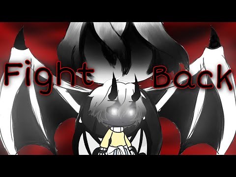 Fight Back || Gacha Life || GLMV (NEFFEX) [ORIGINAL]