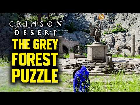 Crimson Desert - The Grey Forest Ancient Ruins Puzzle Walkthrough