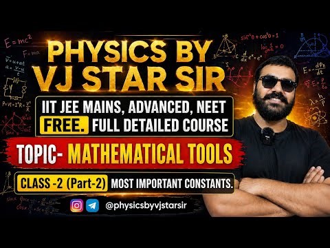 Basic Maths Class-1, Important Constants( Part-1) for #IIT-JEE/NEET Physics #physicsbyvjstarsir #jee