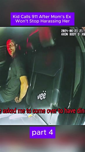 Kid Calls 911 After Mom's Ex Won't Stop Harassing Her! Part 4 #cops #copsoftiktok #police #policeoftiktok #bodycamcops