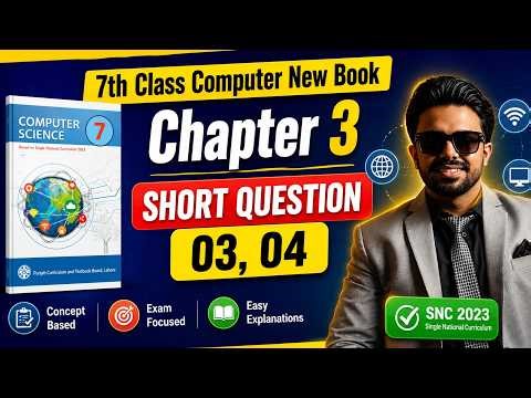 7th Class Computer New Book | Chapter 3 | short question 03 , 04