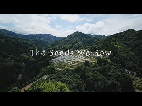 "The Seeds We Sow" Documentary movie of Takachiho, Miyazaki Pref. of Japan