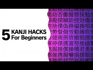 5 KANJI Hacks for Beginners Learn Faster