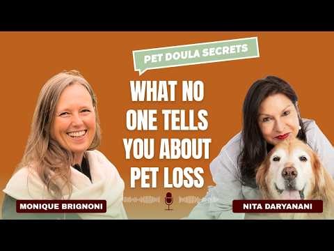 What Every Pet Parent Needs to Know Before Saying Goodbye | Monique Brignoni