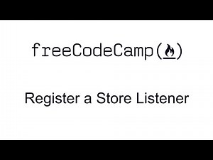 Register a Store Listener - Redux - Free Code Camp