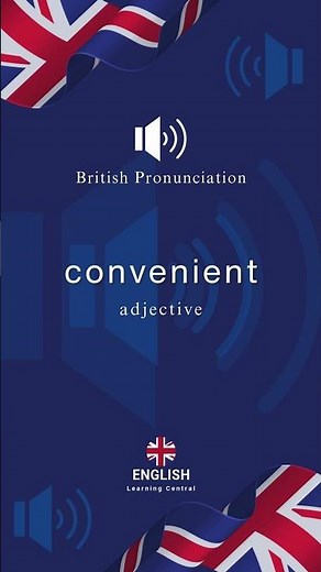 Convenient Pronunciation In British English Accent