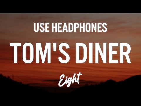 Tom's Diner - AnnenMayKantereit x Giant Rooks | I Am Sitting in the Morning at the (8D AUDIO) 🎧