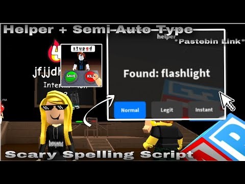 [OP] 😱Scary Spelling Helper + Semi Auto Type Script | Normal, Legit, Instant | *Pastebin*
