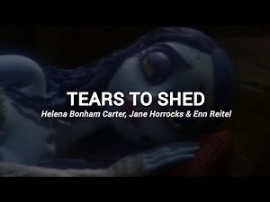 Corpse Bride - Tears to Shed (LYRICS)
