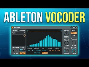 Ableton Vocoder Explained - Create Unique Vocals!