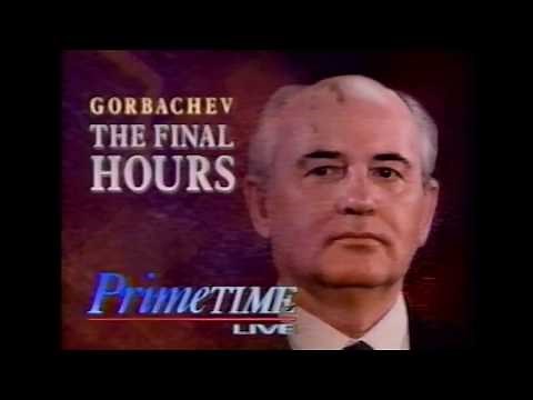 Gorbachev: The Final Hours - ABC Prime Time Live (1991)