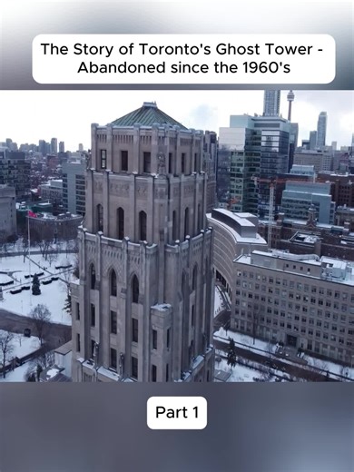 The Story of Toronto's Ghost Tower - Abandoned since the 1960's! - p1 #explore #discover #history
