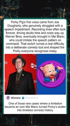 Porky Pig's first voice came from Joe Dougherty, who genuinely struggled with a speech impediment