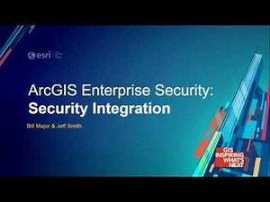 ArcGIS Enterprise Security: Security Integration