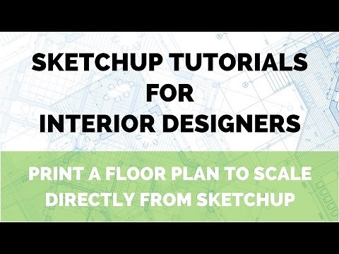 SketchUp Tutorial: Print a Floor Plan to Scale from SketchUp
