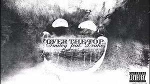OVER THE TOP Lyrics - SMILEY | eLyrics.net