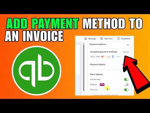 How To Add A Payment Method To An Invoice In QuickBooks Online (2026) (Complete Guide)