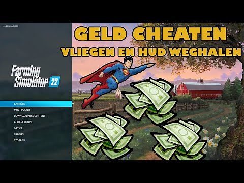 'GELD CHEATEN,VLIEGEN EN CONSOLE GEBRUIKEN' Farming Simulator 22 Tutorial