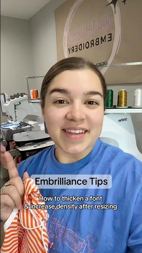 Embrilliance Tip on making fonts THICKER & increased DENSITY!