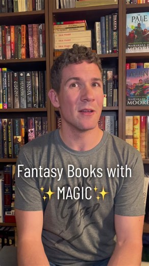 Fantasy Books with Magic - Recommendations and Reviews