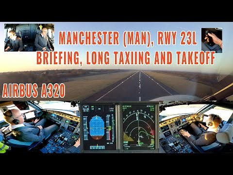 Manchester (MAN) | Briefing, long taxiing + departure runway 23L | Airbus A320 cockpit | with charts