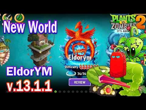 Pvz 2 13.1.1 - New World EldorYM in Plants vs Zombies 2 & Zomplant Red Tall-nut Zoybeanpod Gargatuar