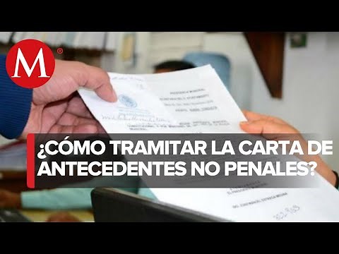 Así puedes tramitar la carta de antecedentes no penales por internet en CdMx