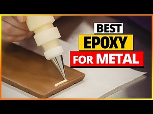 Top 4 Best Epoxy for Metal 2025 – Expert Reviews