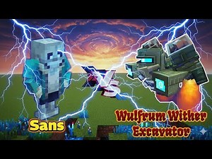 Sans VS Wulfrum Wither Excavator | Minecraft |Mobs Battle