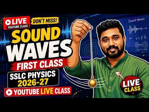 SSLC Physics 2026-27 | Sound Waves / ശബ്ദതരംഗങ്ങൾ | Part -1|gradient academy