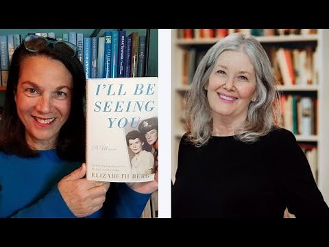 Elizabeth Berg: I'll Be Seeing You - Author Interview