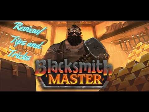Blacksmith Master Tips Tricks and Review
