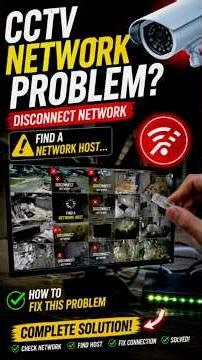 CCTV Network Problem Fix | Disconnect Network & Find Network Host… ⚠️