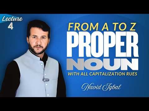 What is a Proper Noun? | Complete Explanation with Capitalization Rules