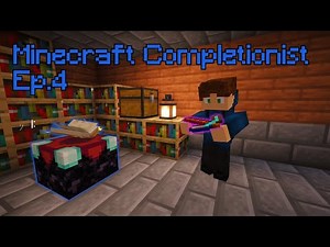 Building an ENCHANTING ROOM to COMPLETE MINECRAFT! | Minecraft Completionist Ep.4