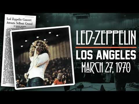 Led Zeppelin - Live in Los Angeles, CA (March 27th, 1970) - NEW TRANSFER