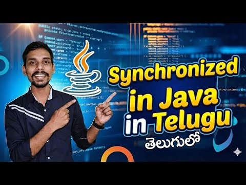 #39 Multi Threading - Synchronized Keyword in Java in Telugu