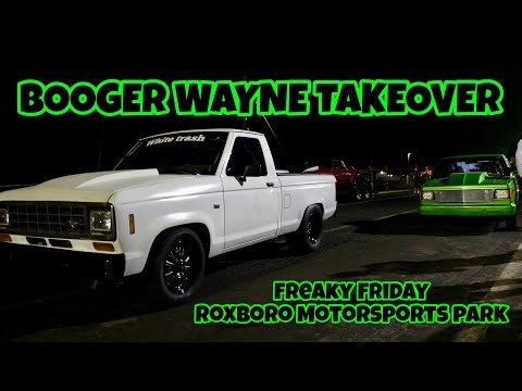 FREAKY FRIDAY AT ROXBORO MOTORSPORTS PARK: THE BOOGER WAYNE TAKEOVER!!! SMALL BLOCK S10 BATTLE!!!