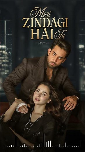 #MeriZindagiHaiTu | OST | OUT NOW! 😍✨ #haniaaamir | #bilalabbaskhan | #asimazhar | #ost | #shorts