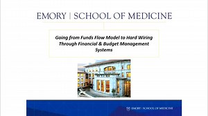 GBA/GIP Virtual Programming: Going from Funds Flow Model to Hard Wiring Through Financial & Budget Management Systems - 7.24.20