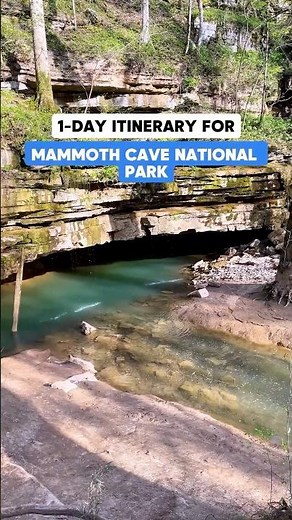 The ultimate 1-day itinerary to Mammoth Cave National Park!