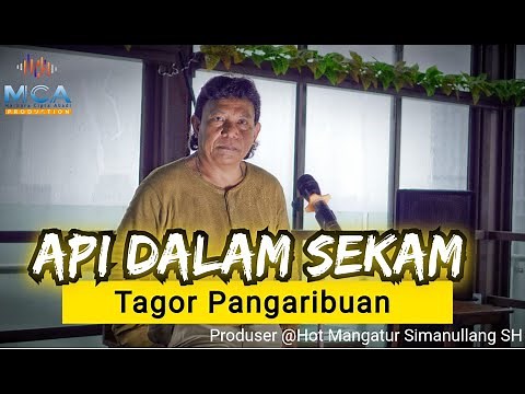 TAGOR PANGARIBUAN || API DALAM SEKAM || LAGU POP INDONESIA (OGGICIAL MUSIC VIDEO)