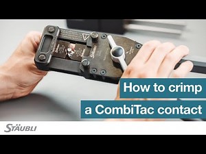 How to crimp a CombiTac contact (according to the assembly instruction MA420) | Stäubli
