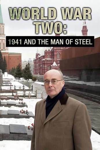 World War Two: 1941 and the Man of Steel - Movie