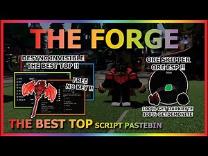 THE FORGE Script Pastebin 2025 AUTO FARM, ORE SKIPPER, ORE ESP, AUTO FORGE, KILL AURA (NO KEY) ⚔️
