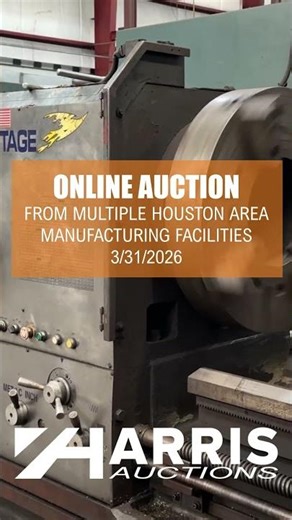 Bidding is OPEN! Timed Multi-Location Machine Tools Auction | Houston, TX