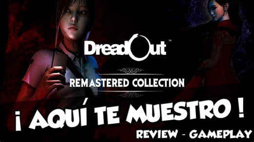 Dreadout Remastered Collection en ocasiones veo fantasmas #review #gameplay #español