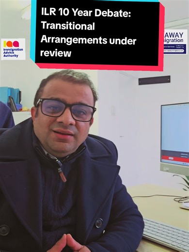 ILR 10 Year Debate: Transitional Arrangements Overview