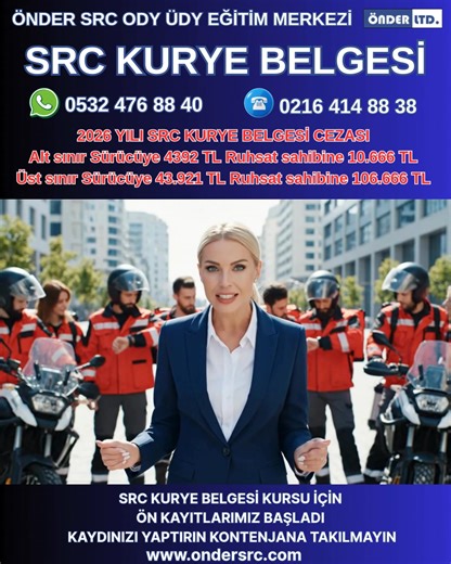 SRC Kurye Belgesi yönetmeliği resmi gazete yayınlandı. 16.05.2026 tarihi sonrası belgesi olmayana idari para cezası kesilecek. SRC Kurye Belgesi cezası Alt sınır Sürücüye 4392 TL Ruhsat sahibine 10.666 TL Üst sınır Sürücüye 43.921 TL Ruhsat sahibine 106.666 TL TEKRARLAYAN CEZALAR KATLANIYOR Aynı yıl içindeki 3. ve sonraki SRC Belgesi cezası, standart tutarın 2 KATI olarak uygulanır, tekrarlanan ihlallerde cezalar 10 KATINA KADAR artar. 0216 414 88 38 0532 476 88 40 www.ondersrc.com | Önder Ltd.