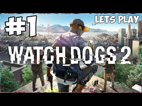 On infiltre le système ctOS | Watch Dogs 2 [FR] #1